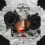 Sam Sage Ft. Kendo Kaponi - Nothing For Me MP3